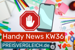 Handy News Rückblick KW 2025/36